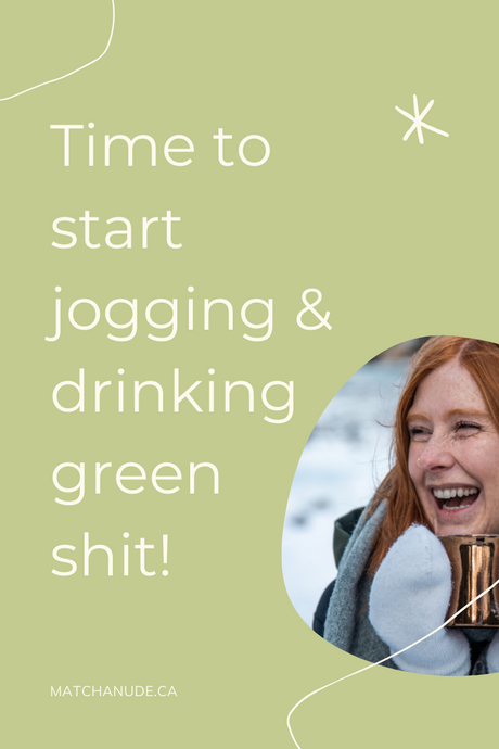 Time to start jogging & drinking green shit!